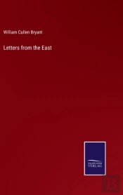 Letters From The East