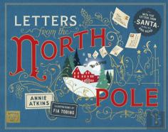 Letters From The North Pole: With Five Letters To Pull Out And Read Â€“ A Times Book Of The Year 2024