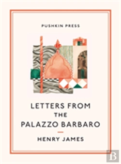 Bertrand.pt - Letters From The Palazzo Barbaro
