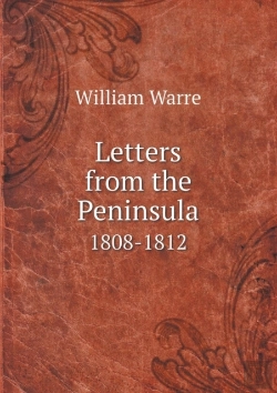 Bertrand.pt - Letters From The Peninsula 1808-1812