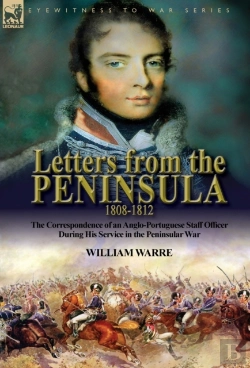 Bertrand.pt - Letters From The Peninsula 1808-1812