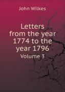 Letters From The Year 1774 To The Year 1796 Volume 3