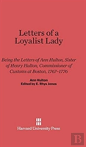 Letters Of A Loyalist Lady
