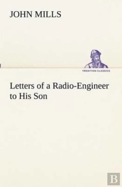 Bertrand.pt - Letters Of A Radio-Engineer To His Son