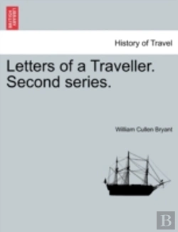 Bertrand.pt - Letters Of A Traveller. Second Series.