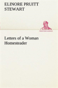 Letters Of A Woman Homesteader