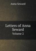 Letters Of Anna Seward Volume 2
