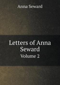 Bertrand.pt - Letters Of Anna Seward Volume 2