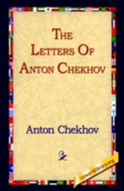 Bertrand.pt - Letters Of Anton Chekhov
