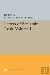 Letters Of Benjamin Rush