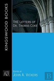 Letters Of Dr. Thomas Coke, The
