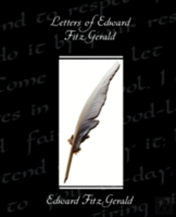 Bertrand.pt - Letters Of Edward Fitzgerald