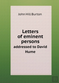 Bertrand.pt - Letters Of Eminent Persons Addressed To David Hume