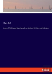 Letters Of Field-Marshal Count Helmuth V
