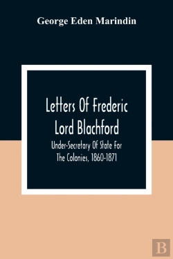 Bertrand.pt - Letters Of Frederic Lord Blachford