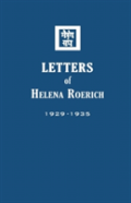 Letters Of Helena Roerich I