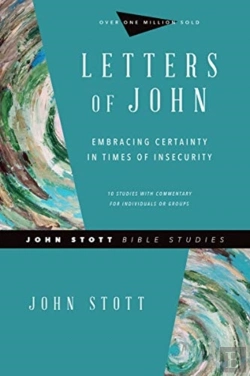 Bertrand.pt - Letters Of John Â€“ Embracing Certainty In Times Of Insecurity