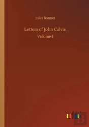 Letters Of John Calvin