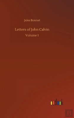 Bertrand.pt - Letters Of John Calvin