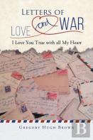 Letters Of Love And War