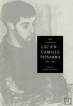 Bertrand.pt - Letters Of Lucien To Camille Pissarro, 1883-1903