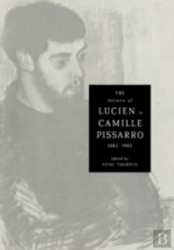 Bertrand.pt - Letters Of Lucien To Camille Pissarro, 1883-1903