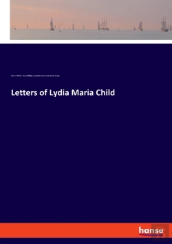 Bertrand.pt - Letters Of Lydia Maria Child