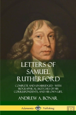 Bertrand.pt - Letters Of Samuel Rutherford