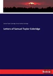 Letters Of Samuel Taylor Coleridge