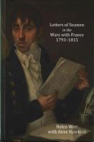 Letters Of Seamen In The Wars With France, 1793-1815
