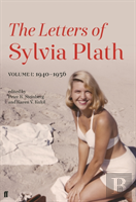 Letters Of Sylvia Plath Volume I