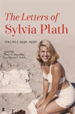 Bertrand.pt - Letters Of Sylvia Plath Volume I