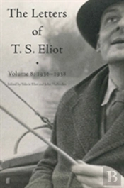 Letters Of T. S. Eliot Volume 8