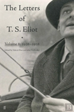 Bertrand.pt - Letters Of T. S. Eliot Volume 8