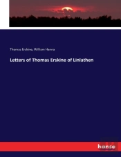 Letters Of Thomas Erskine Of Linlathen
