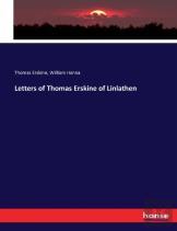 Letters Of Thomas Erskine Of Linlathen