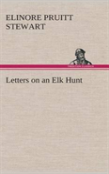 Letters On An Elk Hunt