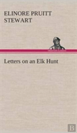 Bertrand.pt - Letters On An Elk Hunt