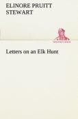 Letters On An Elk Hunt