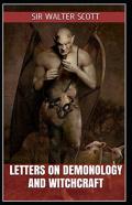 Letters On Demonology And Witchcraft Illustrated By Walter Scott