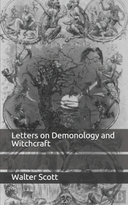 Bertrand.pt - Letters On Demonology And Witchcraft