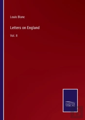 Letters On England:Vol. Ii