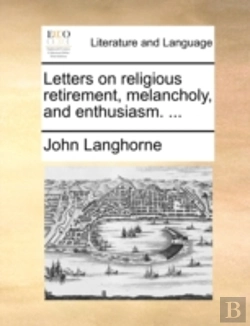 Bertrand.pt - Letters On Religious Retirement, Melanch