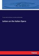 Letters On The Italian Opera