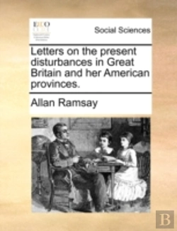Bertrand.pt - Letters On The Present Disturbances In G