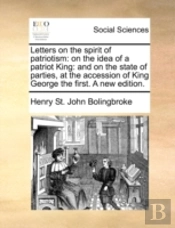 Letters On The Spirit Of Patriotism: On