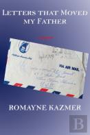 Letters That Moved My Father