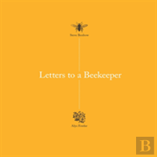 Letters To A Beekeeper