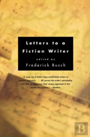 Letters To A Fiction Writer