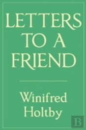 Letters To A Friend